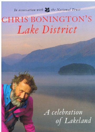 Stock image for Chris Bonington's Lake District: A Celebration of Lakeland for sale by WorldofBooks