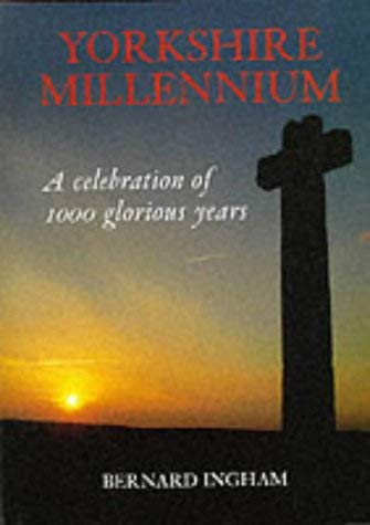 9781855681668: Yorkshire Millennium: A Celebration of 1000 Glorious Years