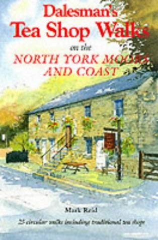 Imagen de archivo de Dalesman's Tea Shop Walks on the North York Moors and Coast (Dalesman tea shop walks) a la venta por WorldofBooks