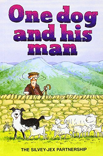 Stock image for One Dog and His Man for sale by WorldofBooks