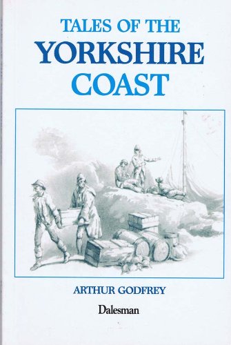 Beispielbild fr Tales of the Yorkshire Coast zum Verkauf von WorldofBooks