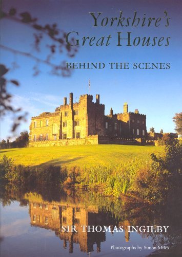 Imagen de archivo de Yorkshire's Great Houses: Behind the Scenes a la venta por WorldofBooks