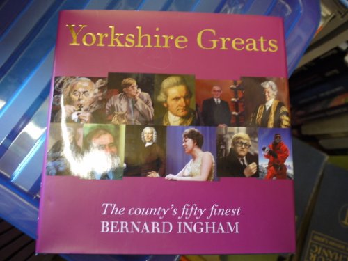 Stock image for Yorkshire Greats: The County's Fifty Finest for sale by AwesomeBooks