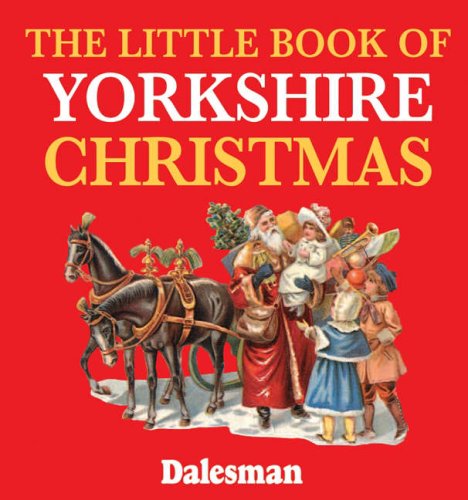 9781855682467: The Little Book of Yorkshire Christmas