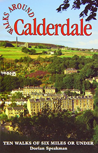 Beispielbild fr Walks Around Calderdale (Dalesman Walks Around) zum Verkauf von WorldofBooks