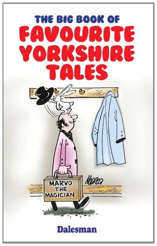 9781855683068: The Big Book of Favourite Yorkshire Tales