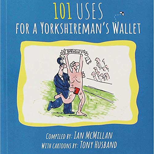 Stock image for 101 Uses for a Yorkshireman's Wallet: 3 for sale by WorldofBooks