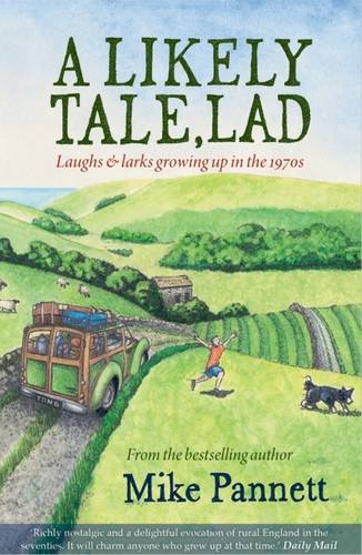 Stock image for A Likely Tale, Lad: Laughs & Larks Growing Up in the 1970s (Lad Series): 6 for sale by WorldofBooks