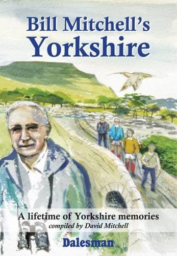 Imagen de archivo de Bill Mitchell's Yorkshire a la venta por WorldofBooks