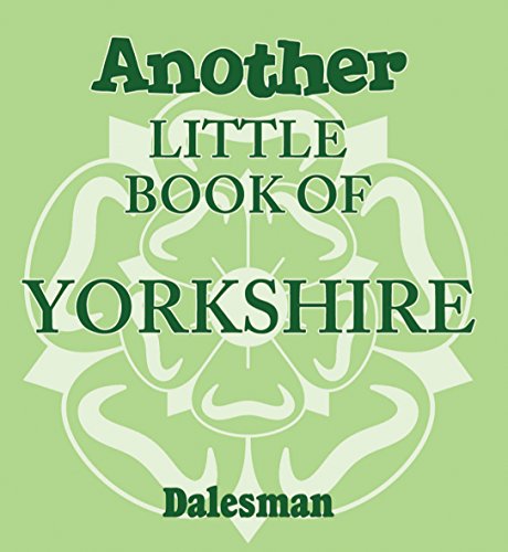 Beispielbild fr Another Little Book of Yorkshire zum Verkauf von WorldofBooks