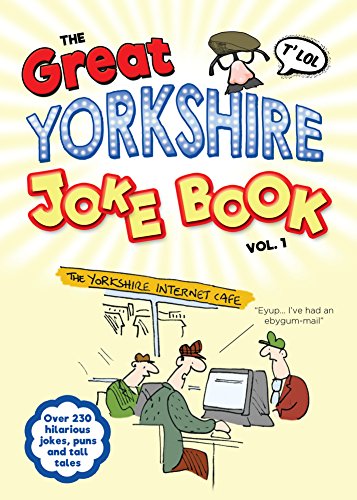 Imagen de archivo de The Great Yorkshire Joke Book vol 1: Over 200 hilarious jokes, puns and tall tales a la venta por AwesomeBooks