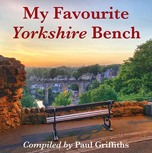 Stock image for My Favourite Yorkshire Bench for sale by PBShop.store US