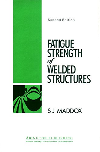 9781855730137: Fatigue Strength of Welded Structures