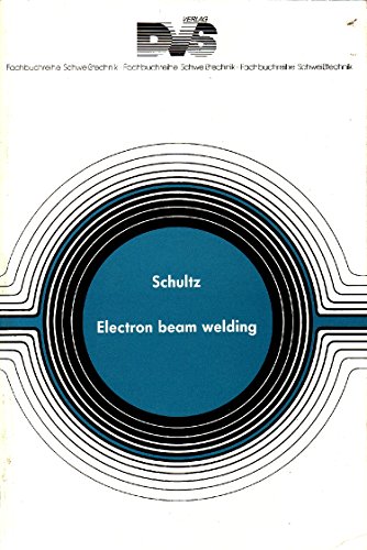 9781855730502: Electron Beam Welding