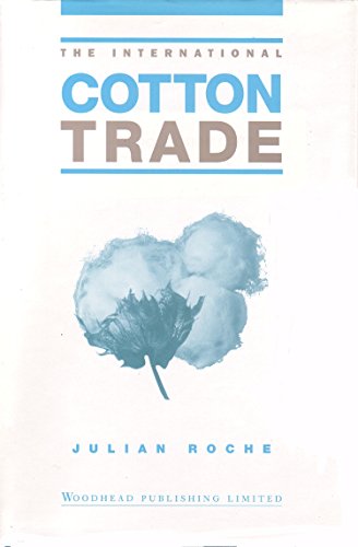 Beispielbild fr The International Cotton Trade zum Verkauf von ThriftBooks-Atlanta