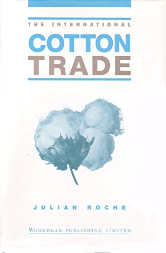 Stock image for The International Cotton Trade for sale by ThriftBooks-Atlanta