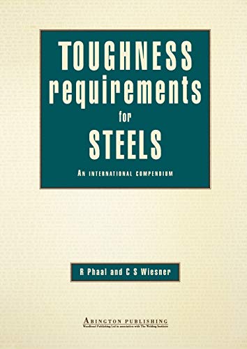 Stock image for Toughness Requirements for Steels: An International Compendium for sale by HPB-Red