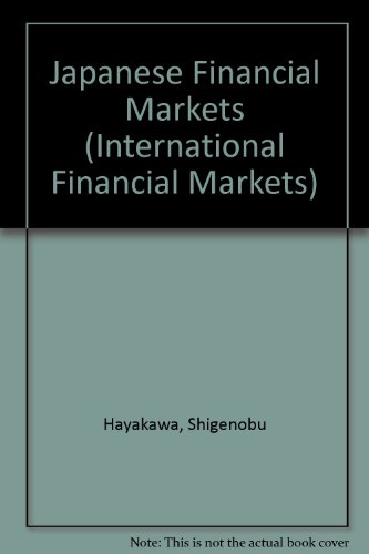Imagen de archivo de Japanese Financial Markets (International Financial Markets S.) a la venta por WorldofBooks