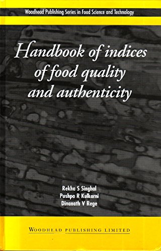 Beispielbild fr Handbook of Indices of Food Quality and Authenticity (Woodhead Publishing Series in Food Science, Technology and Nutrition) zum Verkauf von Chiron Media