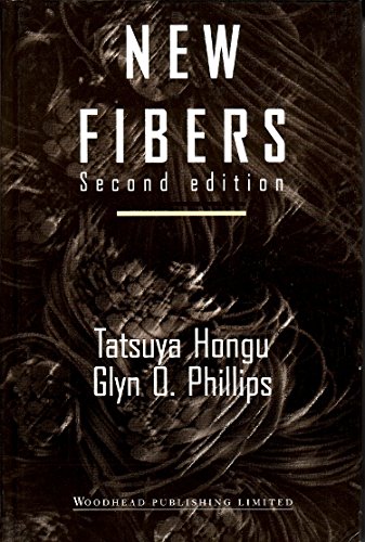 9781855733343: New Fibers, Second Edition (Woodhead Publishing Series in Textiles)