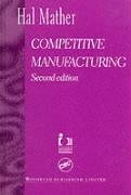 9781855733800: Competitive Manufacturing
