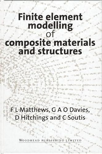 Beispielbild fr Finite Element Modeling of Composite Materials and Structures zum Verkauf von Books Puddle