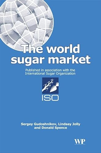 9781855734722: The World Sugar Market