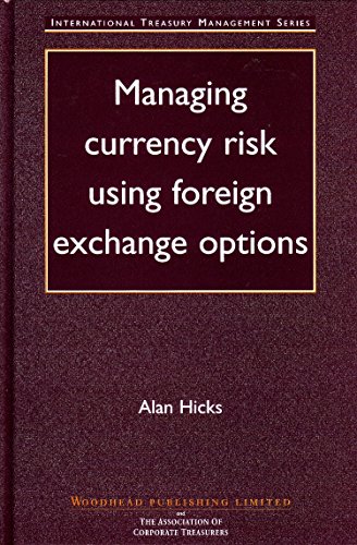 Beispielbild fr Managing Currency Risk Using Foreign Exchange Options zum Verkauf von WorldofBooks