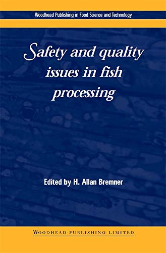 Beispielbild fr Safety And Quality Issues In Fish Processing (Hb 2005) zum Verkauf von Kanic Books