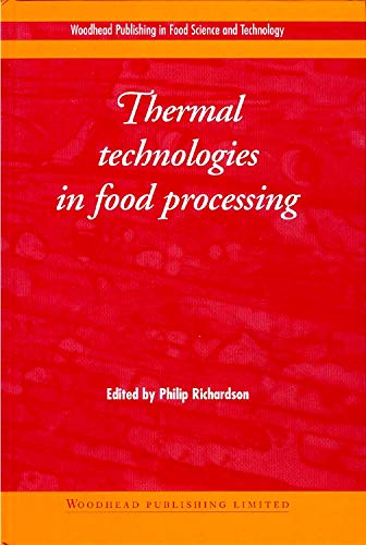 9781855735583: Thermal Technologies in Food Processing (Woodhead Publishing Series in Food Science, Technology and Nutrition)