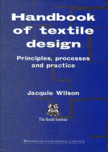 Beispielbild fr Handbook Of Textile Design Principles, Processes And Practice zum Verkauf von Kanic Books