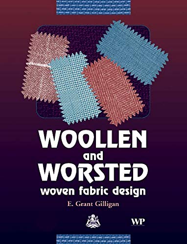 Beispielbild fr Woolen and Worsted Woven Fabric Design (Woodhead Publishing Series in Textiles) zum Verkauf von Anybook.com
