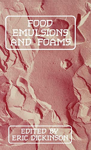 9781855737853: Food Emulsions and Foams