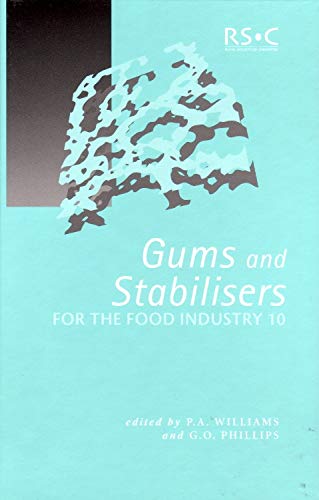 Gums and Stabilisers for the Food Industry 10 (9781855737884) by Williams, Peter A.; Phillips, Glyn O.