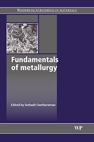 9781855739277: Fundamentals of Metallurgy (Woodhead Publishing in Materials) (Woodhead Publishing Series in Metals and Surface Engineering)