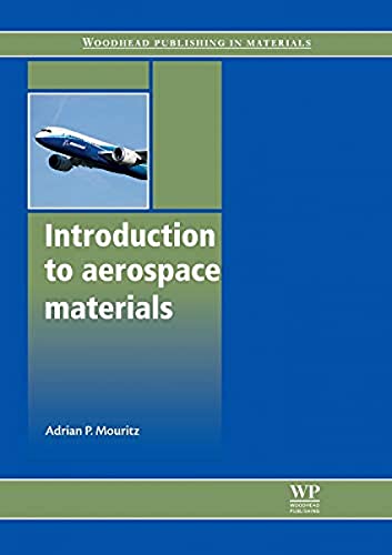 9781855739468: Introduction to Aerospace Materials (Woodhead Publishing in Materials)