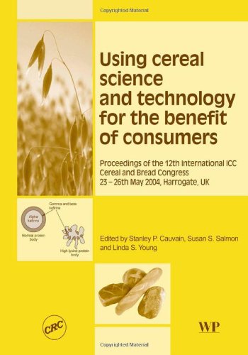 Using Cereal Science and Technology for the Benefit of Consumers