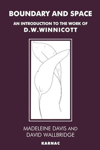 Stock image for Boundary and Space: An Introduction to the Work of D.W. Winnicott for sale by SN Books Ltd