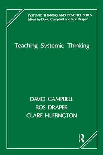 9781855750159: Teaching Systemic Thinking (The Systemic Thinking and Practice Series)