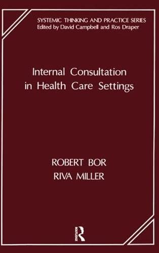 Imagen de archivo de Internal Consultation in Health Care Settings a la venta por Blackwell's