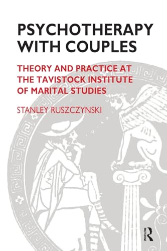 Beispielbild fr Psychotherapy With Couples: Theory and Practice at the Tavistock Institute of Marital Studies zum Verkauf von WorldofBooks