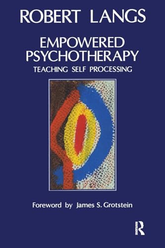 9781855750579: Empowered Psychotherapy: Teaching Self-Processing