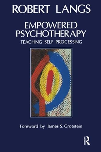 Stock image for Empowered Psychotherapy: Teaching Self-Processing for sale by A Squared Books (Don Dewhirst)
