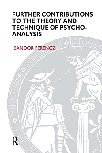 Further Contributions to the Theory and Technique of Psycho-analysis (Maresfield Library) (9781855750869) by Ferenczi, Sandor