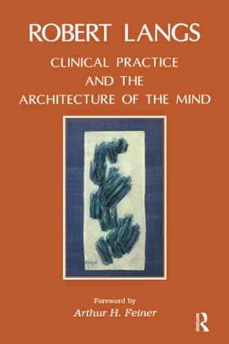 Stock image for Clinical Practice and the Architecture of the Mind for sale by Blackwell's