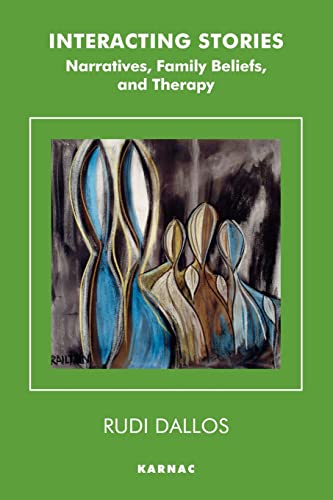 Beispielbild fr Interacting Stories: Narratives, Family Beliefs and Therapy (The Systemic Thinking and Practice Series) zum Verkauf von WorldofBooks