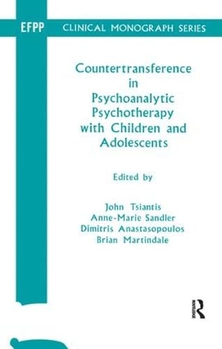 Stock image for Countertransference in Psychoanalytic Psychotherapy With Children and Adolescents for sale by Blackwell's