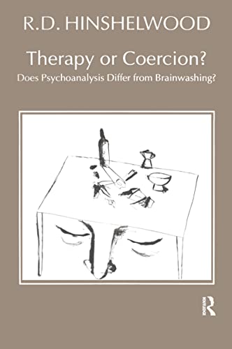 Imagen de archivo de Therapy or Coercion: Does Psychoanalysis Differ from Brainwashing? a la venta por WorldofBooks