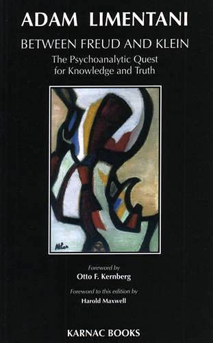 9781855751453: Between Freud and Klein: The Psychoanalytic Quest for Knowledge and Truth