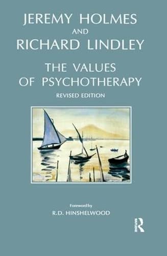 Imagen de archivo de The Values of Psychotherapy a la venta por Blackwell's